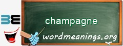 WordMeaning blackboard for champagne